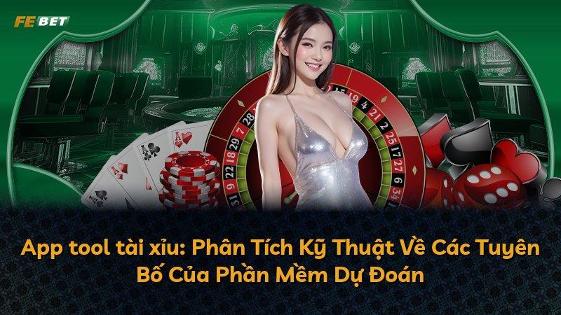 App tool tài xỉu: Phân Tích Kỹ Thuật Về Các Tuyên Bố Của Phần Mềm Dự Đoán
