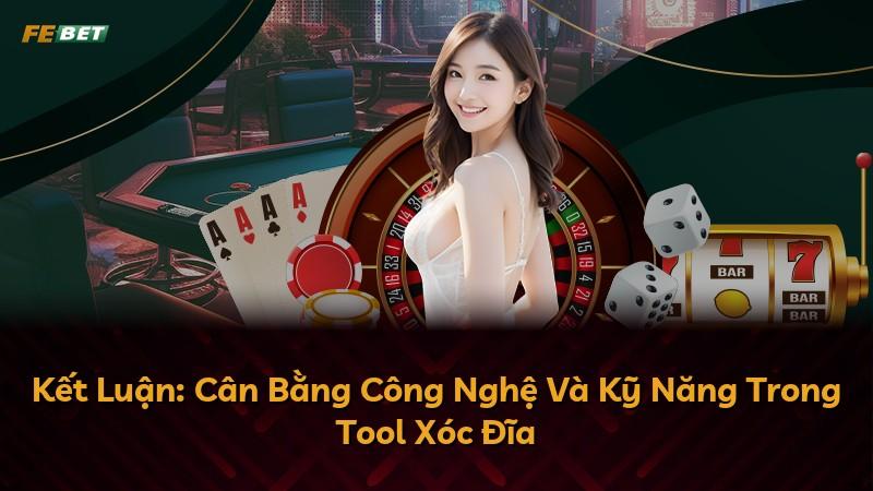 Kết Luận: Cân Bằng Công Nghệ Và Kỹ Năng Trong Tool Xóc Đĩa