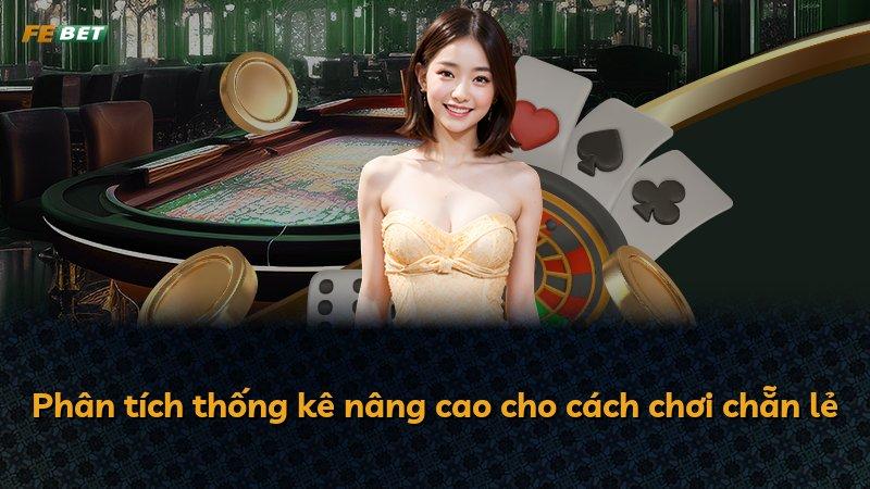 Phân tích thống kê nâng cao cho cách chơi chẵn lẻ