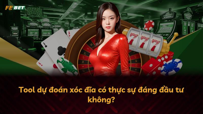 Tool dự đoán xóc đĩa có thực sự đáng đầu tư không?