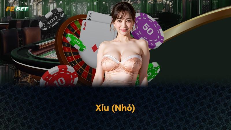 Xỉu (Nhỏ)