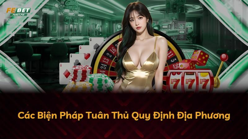 Các Biện Pháp Tuân Thủ Quy Định Địa Phương