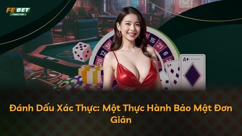 Đánh Dấu Xác Thực: Một Thực Hành Bảo Mật Đơn Giản
