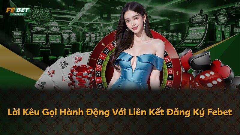 Lời Kêu Gọi Hành Động Với Liên Kết Đăng Ký Febet